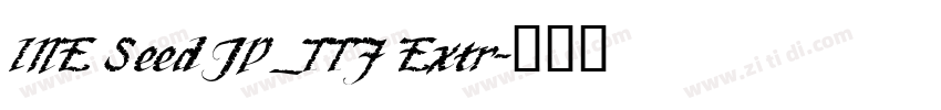 INE Seed JP_TTF Extr字体转换